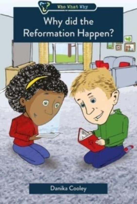 Why did the Reformation Happen? av Danika Cooley