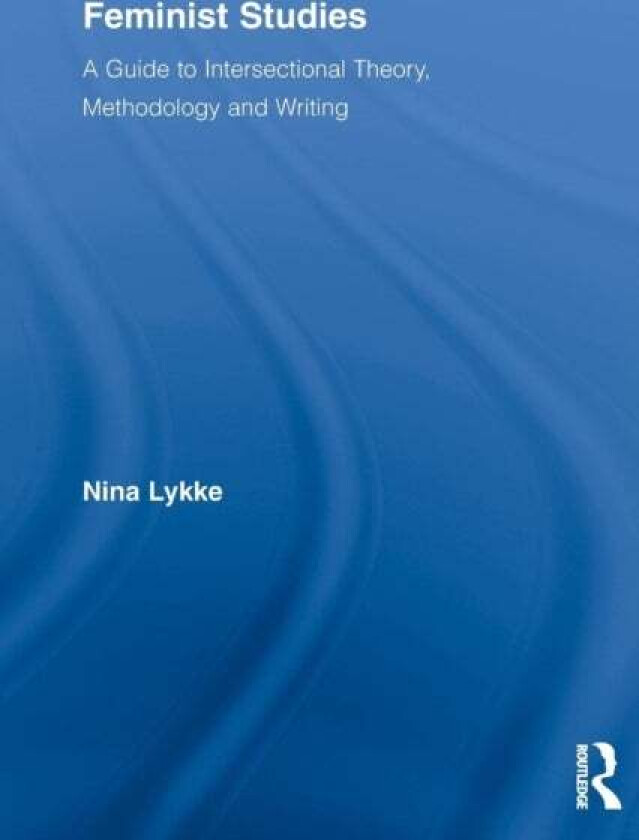 Feminist Studies av Nina (Linkoeping University Sweden) Lykke