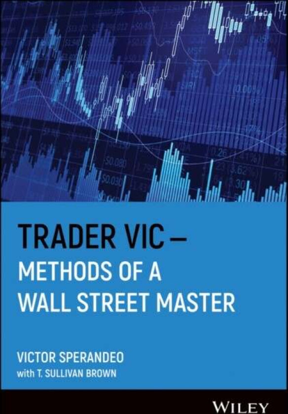 Trader Vic - Methods of a Wall Street Master (Paper) av Victor Sperandeo, T. Sullivan Brown