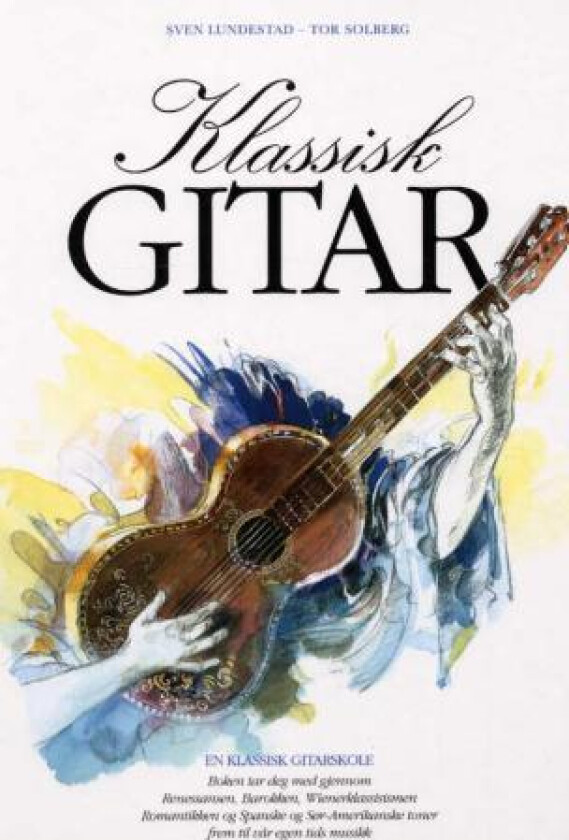Klassisk gitar av Sven Lundestad, Tor Solberg