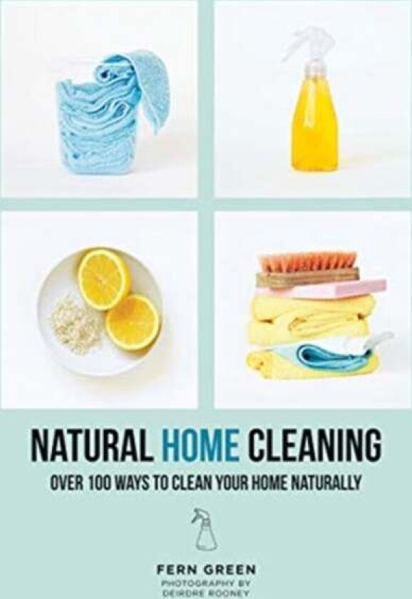 Natural Home Cleaning av Fern Green