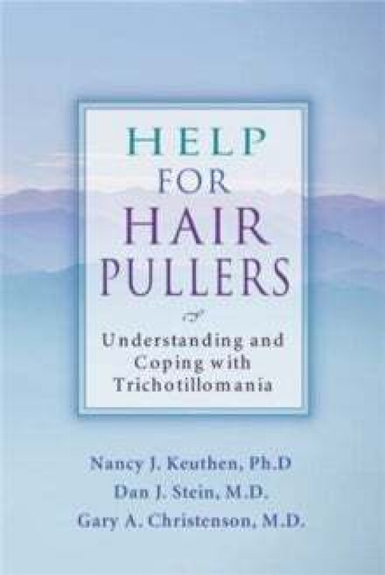 Help For Hair Pullers av Nancy J. Keuthen