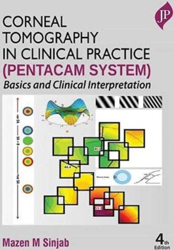 Corneal Tomography in Clinical Practice (Pentacam System) av Mazen M Sinjab