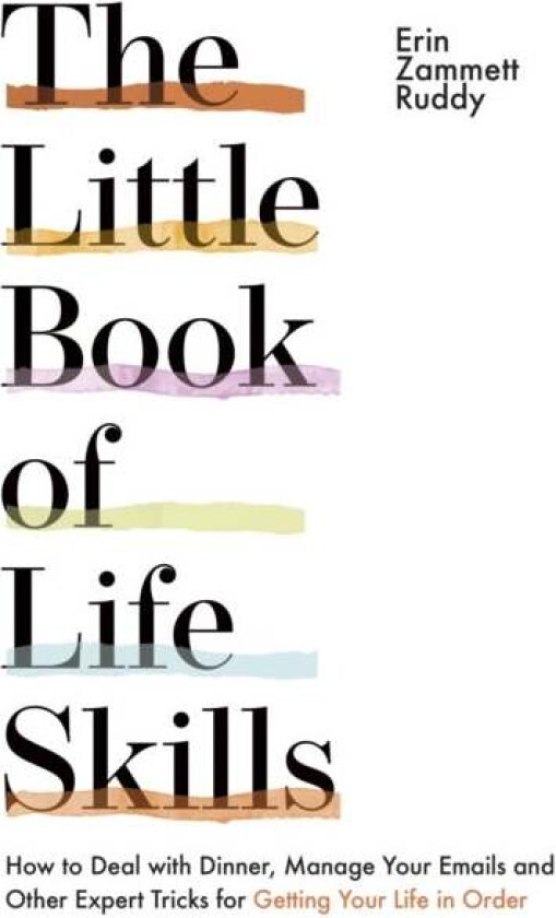 The Little Book of Life Skills av Erin Zammett Ruddy