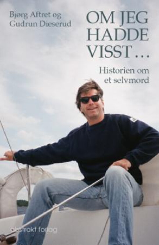 Om jeg hadde visst... av Bjørg Aftret, Gudrun Dieserud
