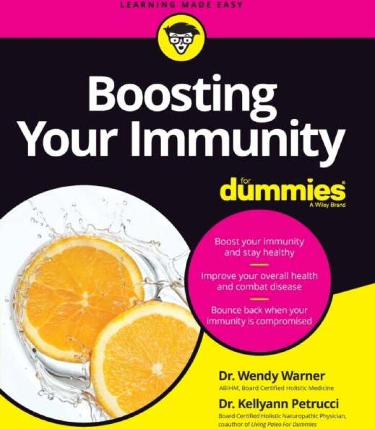 Boosting Your Immunity For Dummies av Wendy Warner, Kellyann Petrucci