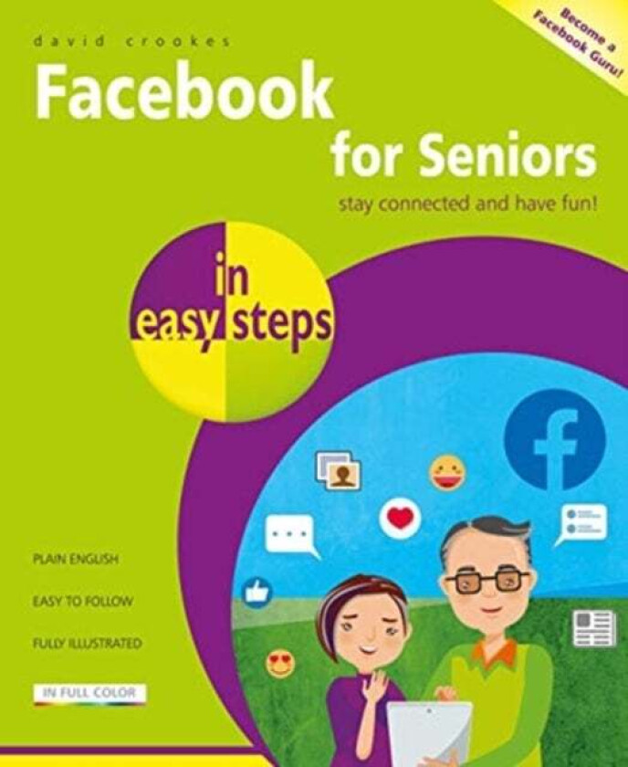 Facebook for Seniors in easy steps av David Crookes