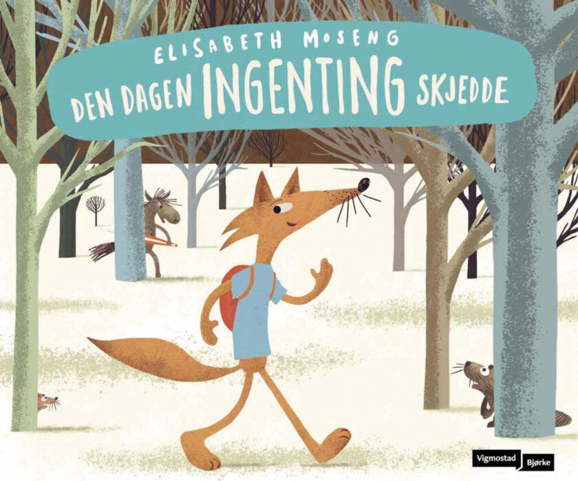 Den dagen ingenting skjedde av Elisabeth Moseng