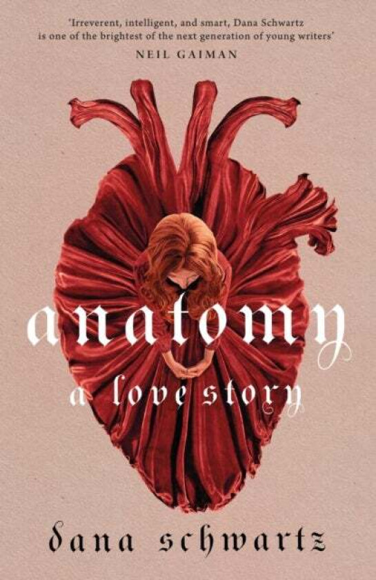 Anatomy: A Love Story av Dana Schwartz