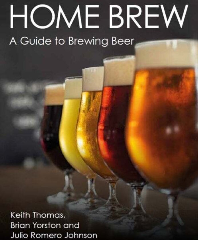 Home Brew av Keith Thomas, Brian Yorston, Julio Romero Johnson