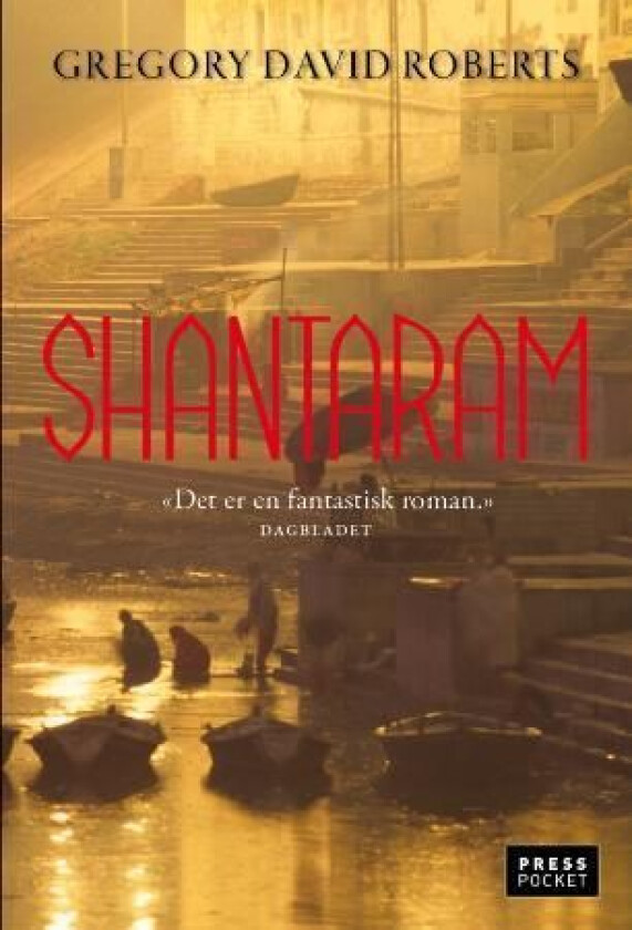 Shantaram av Gregory David Roberts