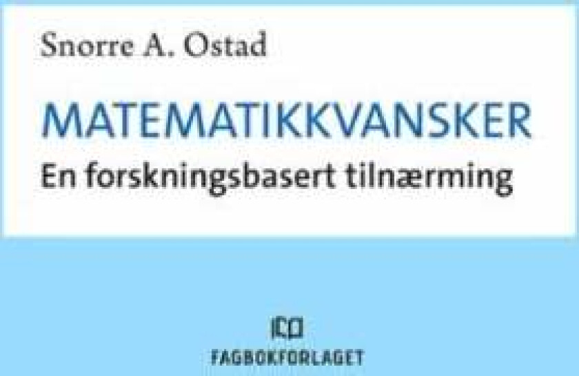 Matematikkvansker av Snorre A. Ostad