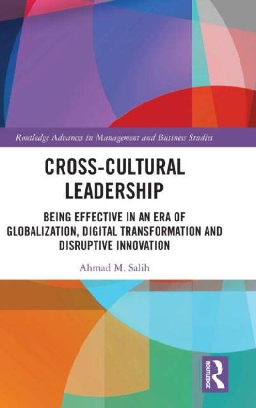 Cross-Cultural Leadership av Ahmad Salih