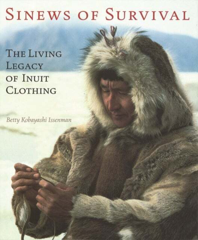 Sinews of Survival av Betty Kobayashi Issenman