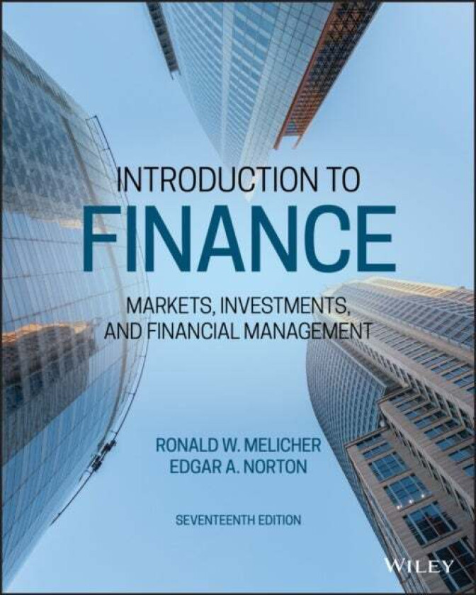 Introduction to Finance av Ronald W. (University of Colorado at Boulder) Melicher, Edgar A. (Illinois State University) Norton