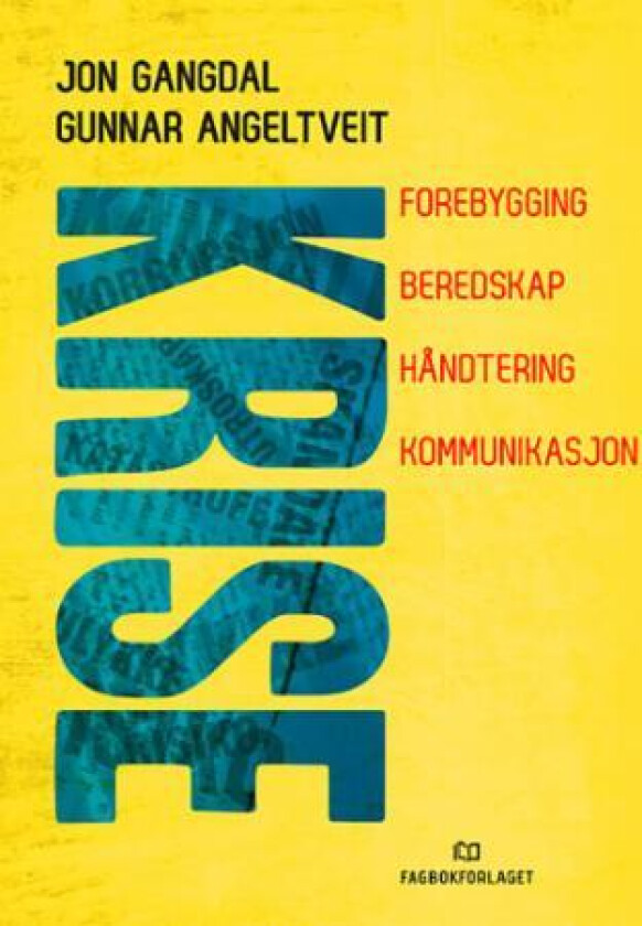 Krise av Gunnar Angeltveit, Jon Gangdal