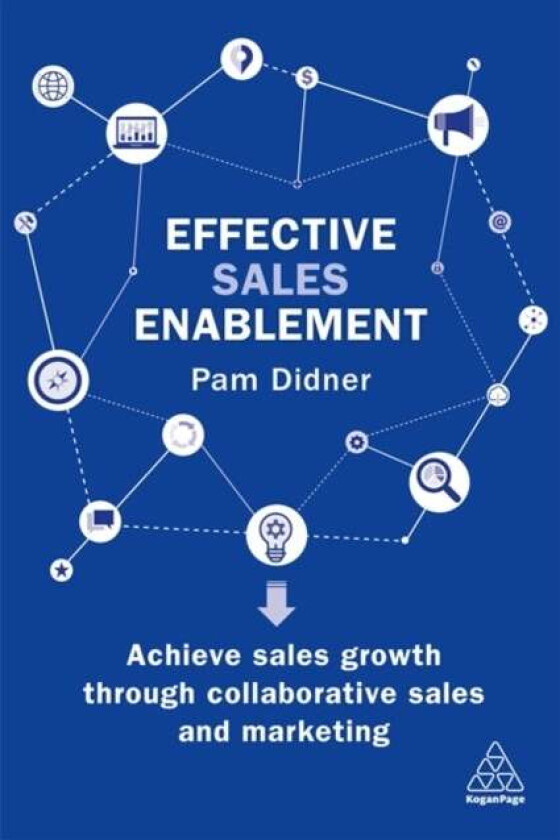 Effective Sales Enablement av Pam Didner