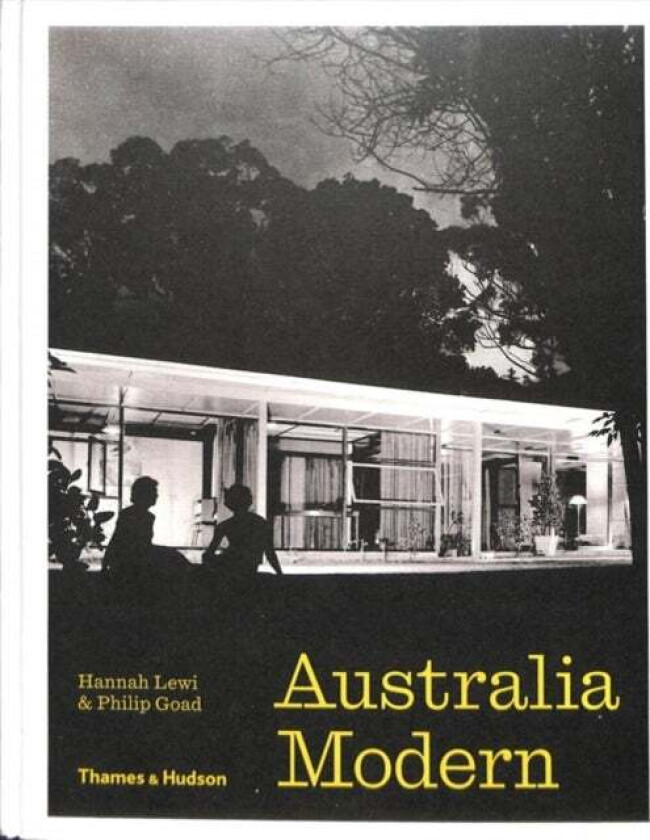 Australia Modern av Hannah Lewi, Philip Goad