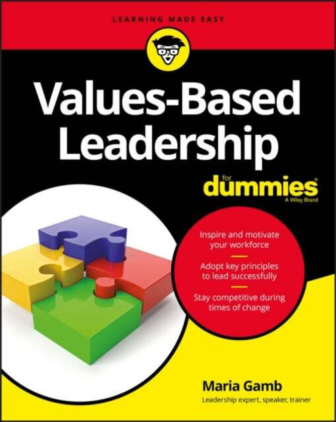 Values-Based Leadership For Dummies av Maria Gamb