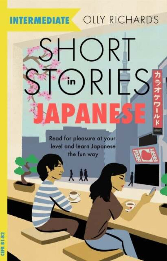 Short Stories in Japanese for Intermediate Learners av Olly Richards