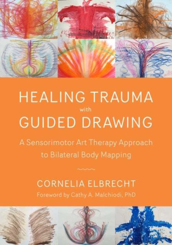 Trauma Healing with Guided Drawing av Cornelia Elbrecht