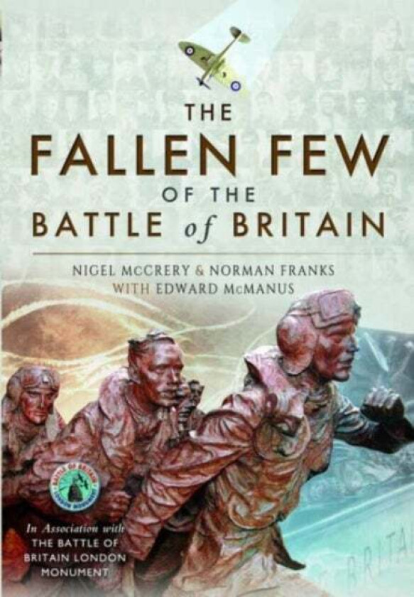 The Fallen Few of the Battle of Britain av Nigel McCrery, Norman Franks McManus, Edward