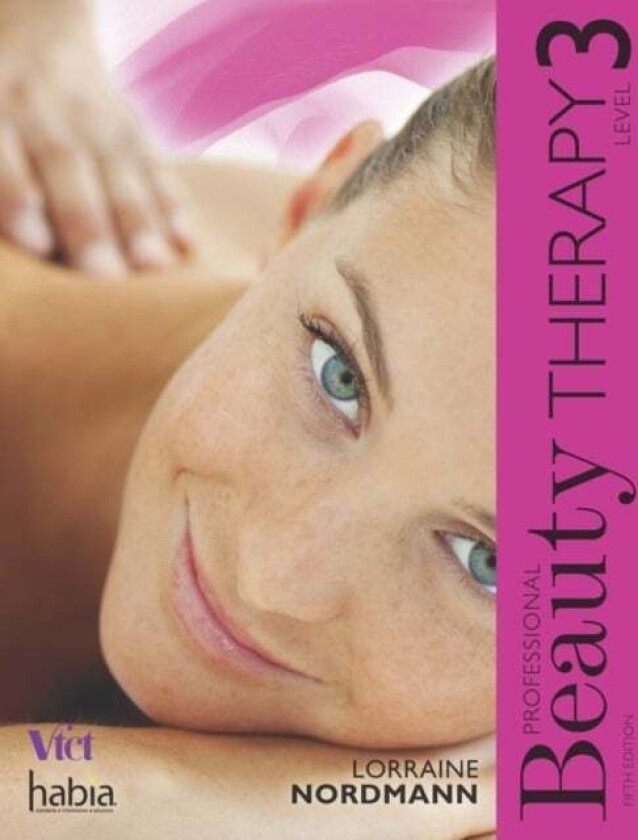 Professional Beauty Therapy av Lorraine (Hugh Baird College) Nordmann