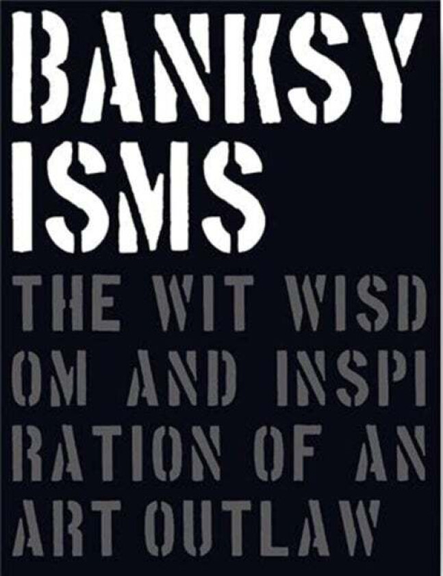 Banksyisms av Patrick Potter