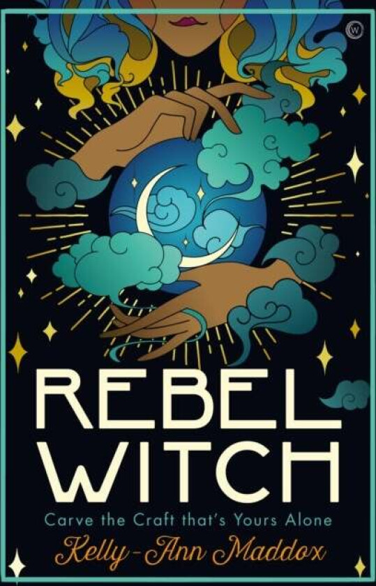 Rebel Witch av Kelly-Ann Maddox