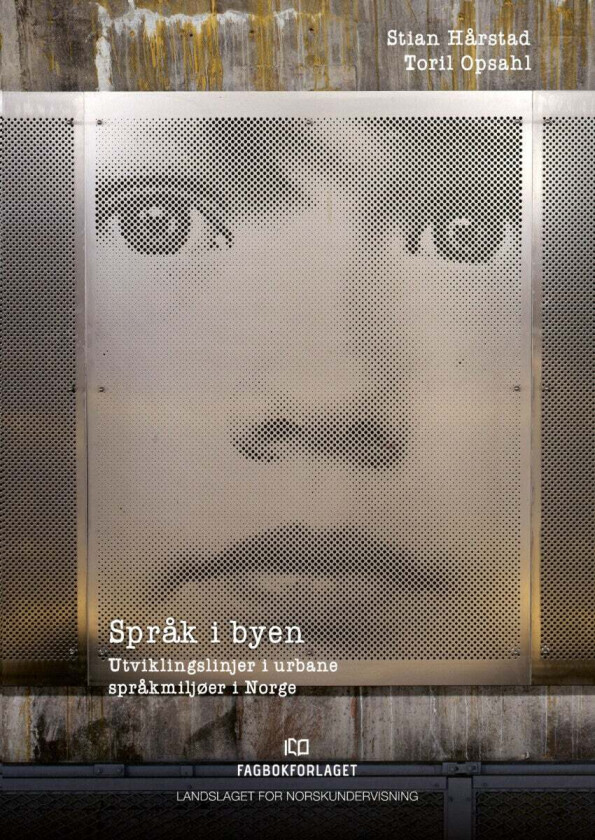 Språk i byen av Stian Hårstad, Toril Opsahl