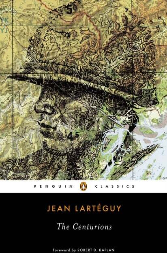 The Centurions av Jean Larteguy