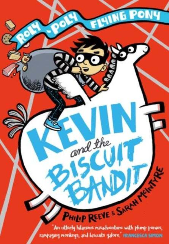 Kevin and the Biscuit Bandit: A Roly-Poly Flying Pony Adventure av Philip Reeve