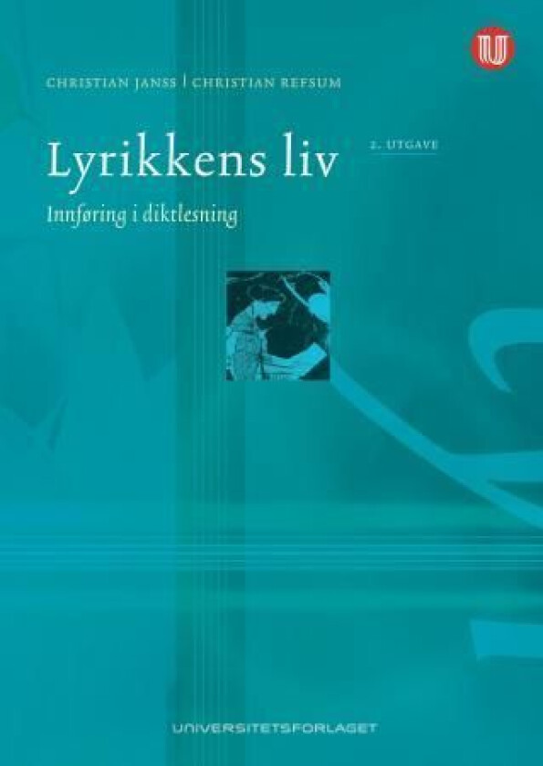 Lyrikkens liv av Christian Janss, Christian Refsum