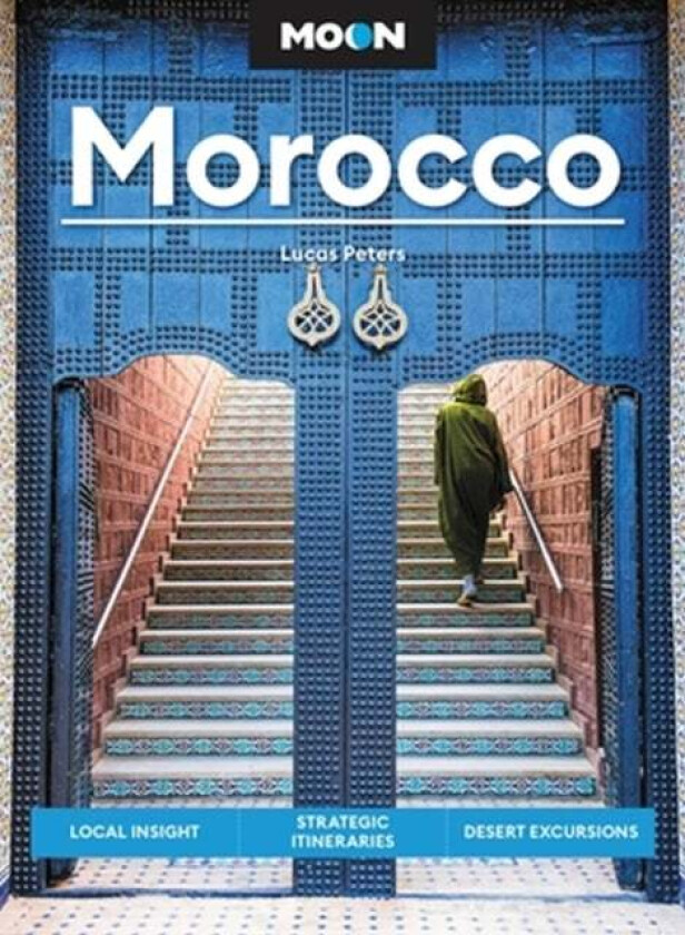 Moon Morocco (Third Edition) av Lucas Peters