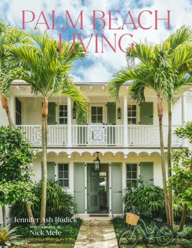 Palm Beach Living av Jennifer Ash Rudick