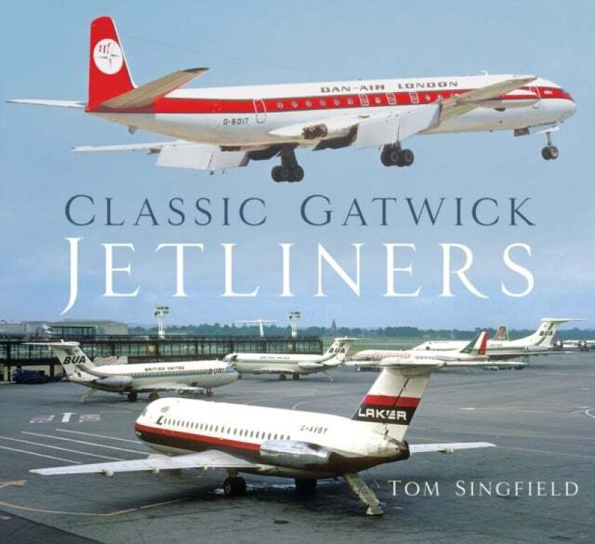 Classic Gatwick Jetliners av Tom Singfield