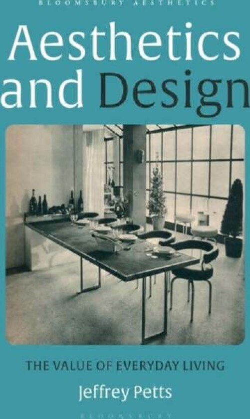 Aesthetics and Design av Jeffrey (Independent scholar UK) Petts