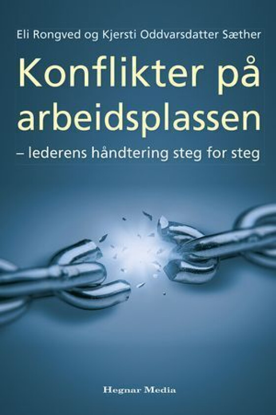 Konflikter på arbeidsplassen av Eli Rongved, Kjersti Oddvarsdatter Sæter