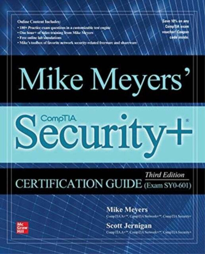 Mike Meyers' CompTIA Security+ Certification Guide, Third Edition (Exam SY0-601) av Mike Meyers, Scott Jernigan