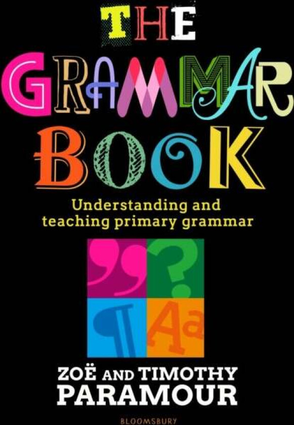 The Grammar Book av Zoe Paramour, Timothy Paramour