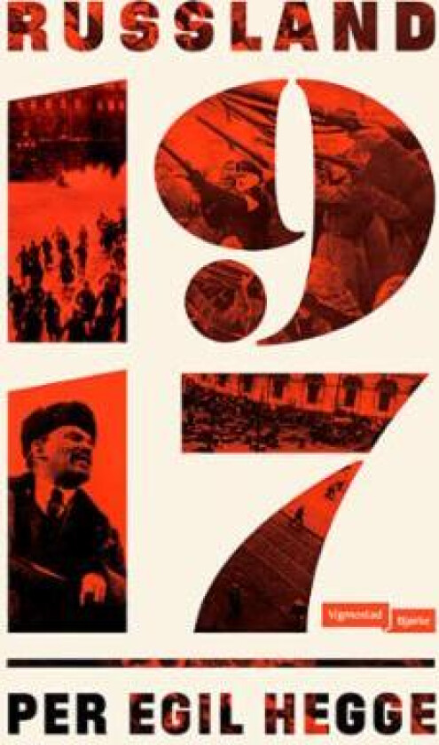 Russland 1917 av Per Egil Hegge