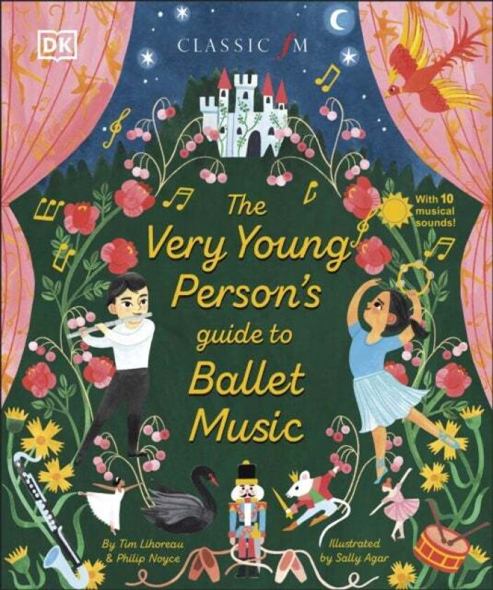 The Very Young Person's Guide to Ballet Music av Tim Lihoreau, Philip Noyce