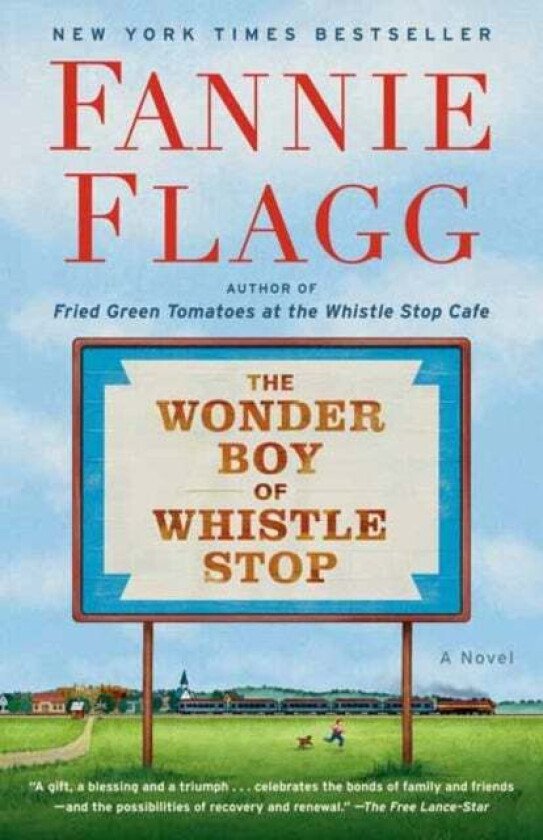 The Wonder Boy of Whistle Stop av Fannie Flagg