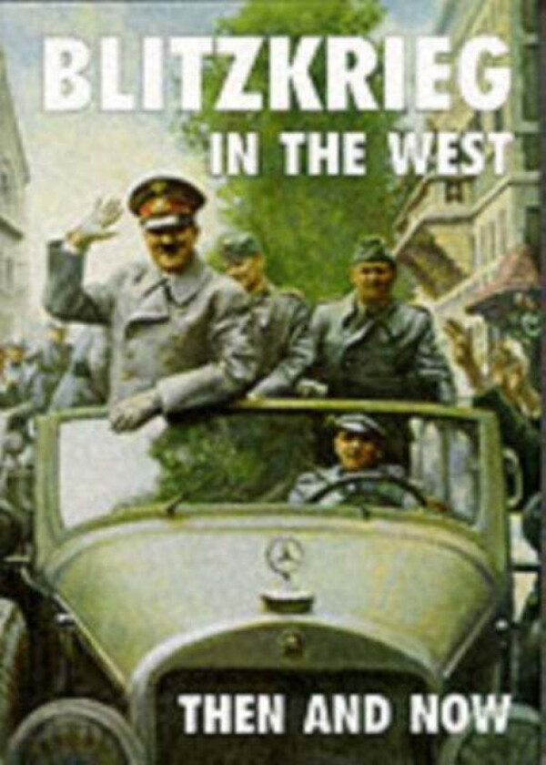 Blitzkrieg in the West av Jean-Paul Pallud