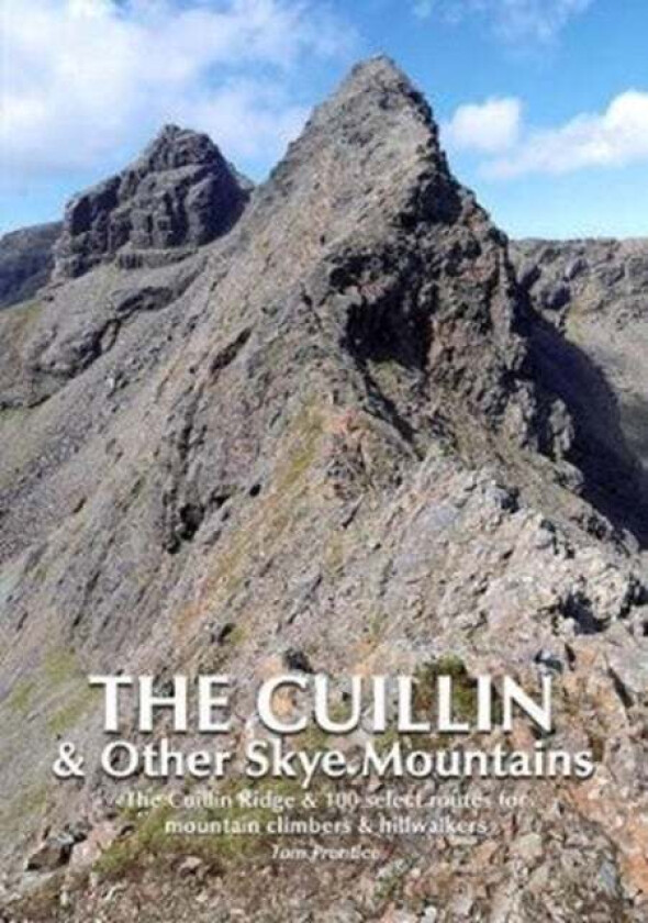 The Cuillin and other Skye Mountains av Tom Prentice