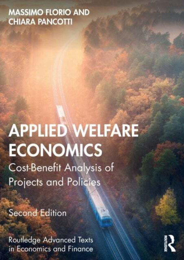 Applied Welfare Economics av Massimo (University of Milan Italy) Florio, Chiara Pancotti