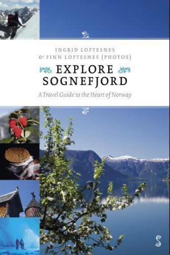 Explore Sognefjord av Ingrid Loftesnes