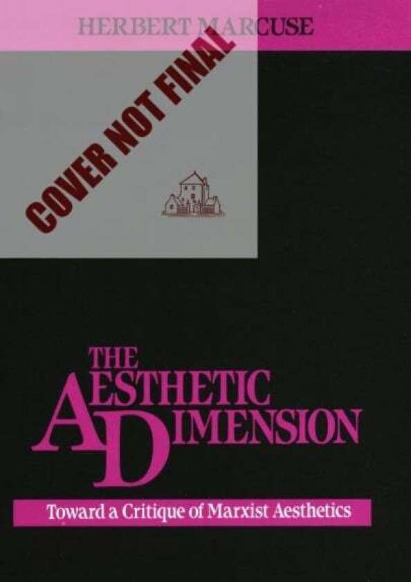 The Aesthetic Dimension av Herbert Marcuse