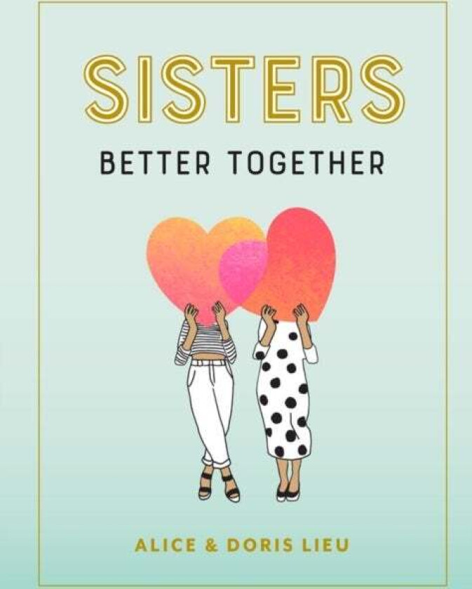 Sisters av Alice Lieu, Doris Lieu