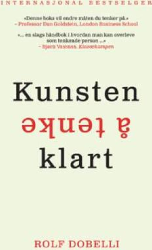 Kunsten å tenke klart av Rolf Dobelli
